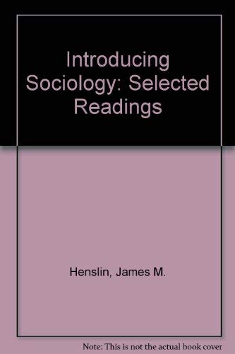 Introducing Sociology (Selected Readings)