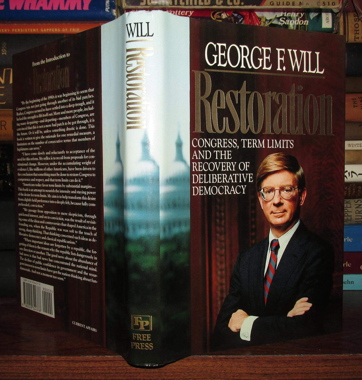 Restoration: Congress, Term Limits and the Recovery of Deliberative Democracy
