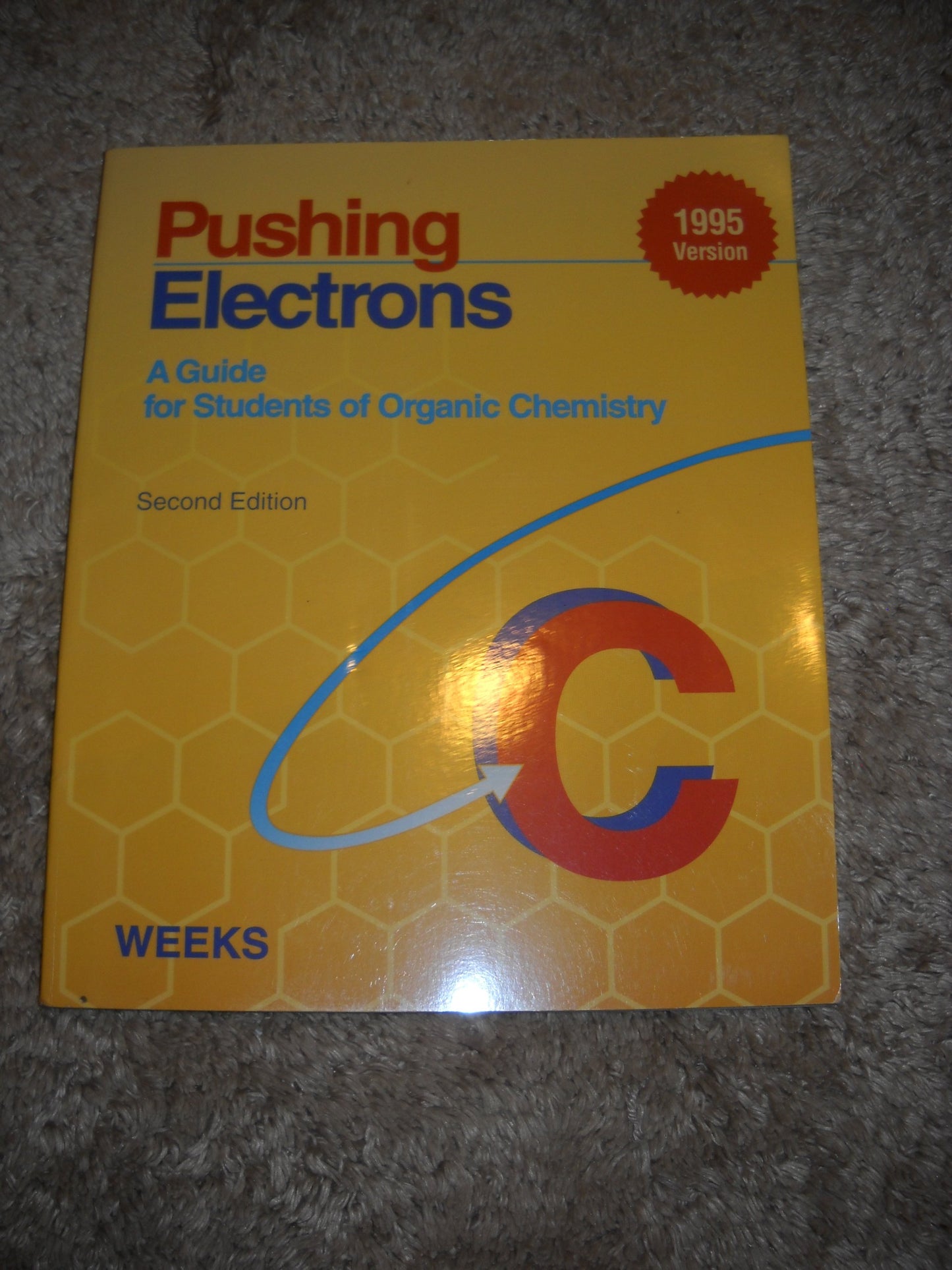 Pushing Electrons: A Guide for Students of Organic Chemistry