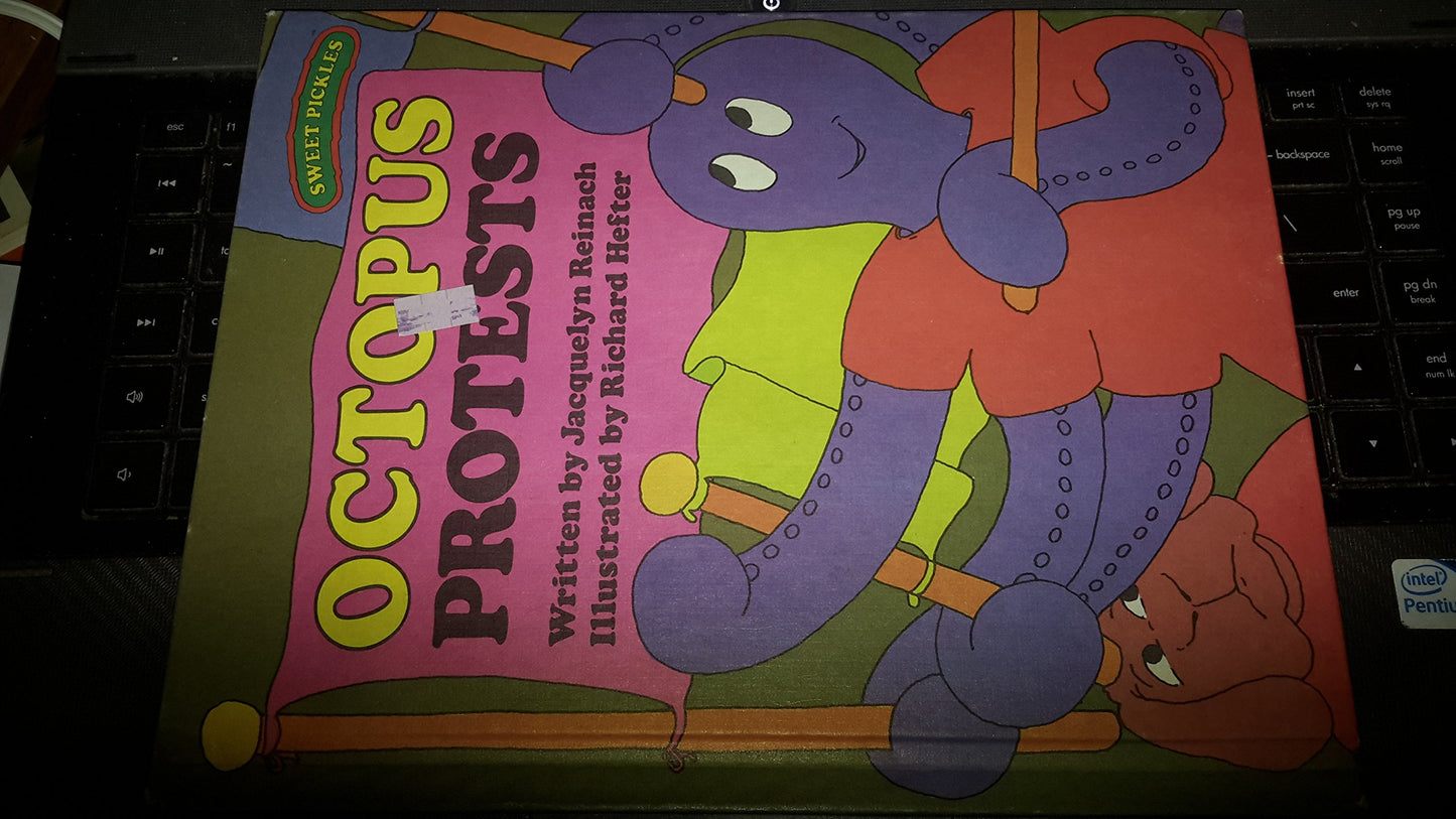 Octopus Protests (Sweet Pickles Series) - 5161