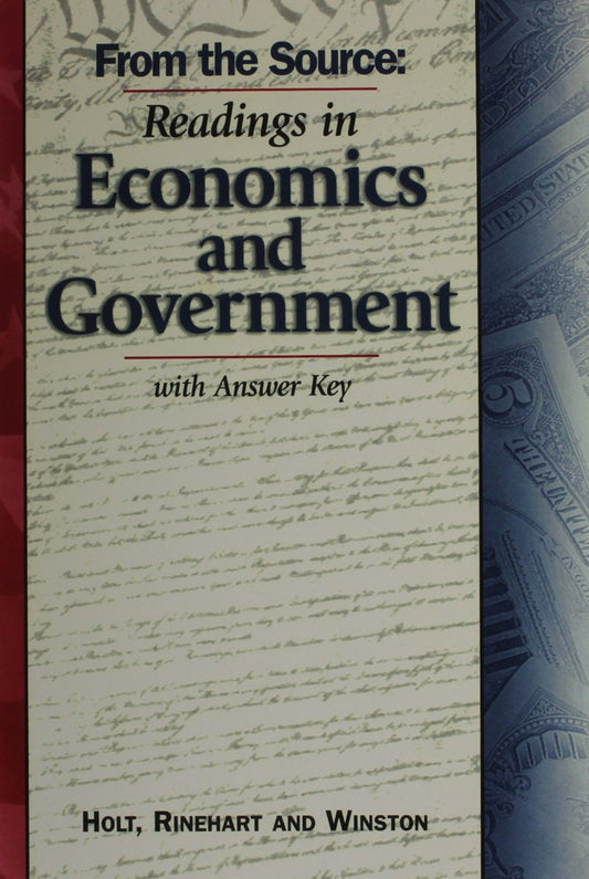Civics in Practice: Principles of Government and Economics: From the Source: Readings in Economics and Government - 749