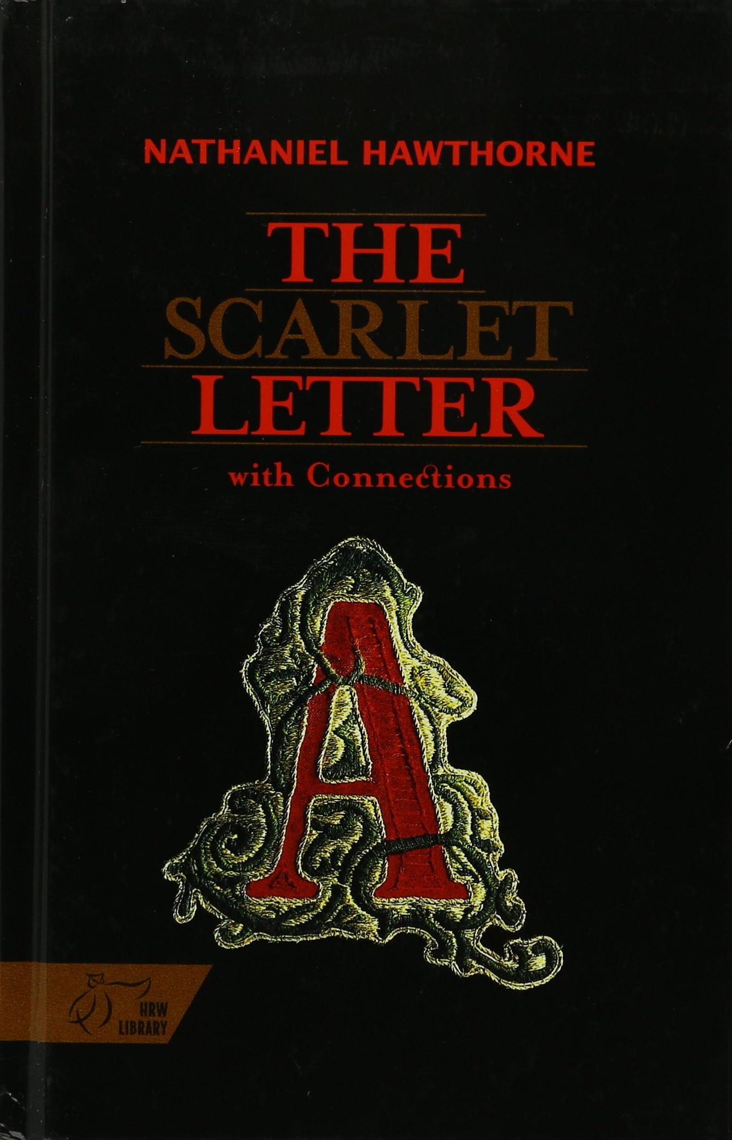 The Scarlet Letter: With Connections (Hrw Library)
