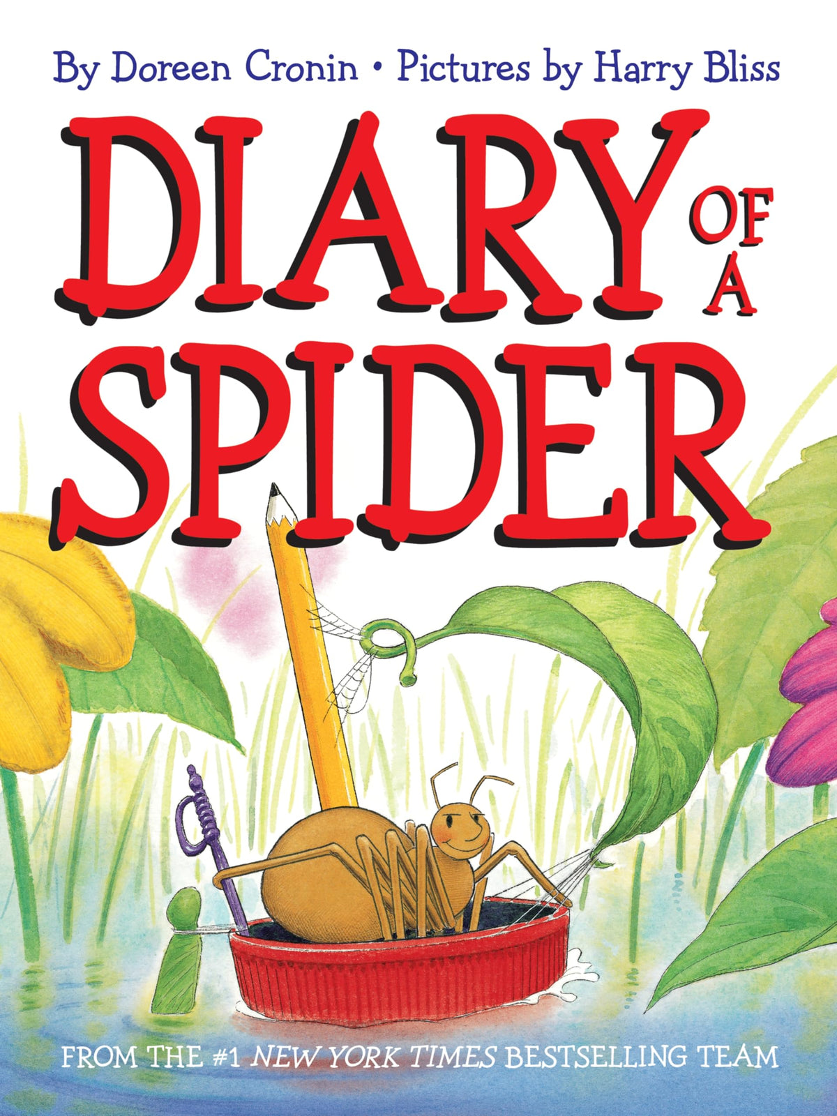 Diary of a Spider: The #1 New York Times Bestselling Picture Book About Friendship for Children (Ages 4-8)
