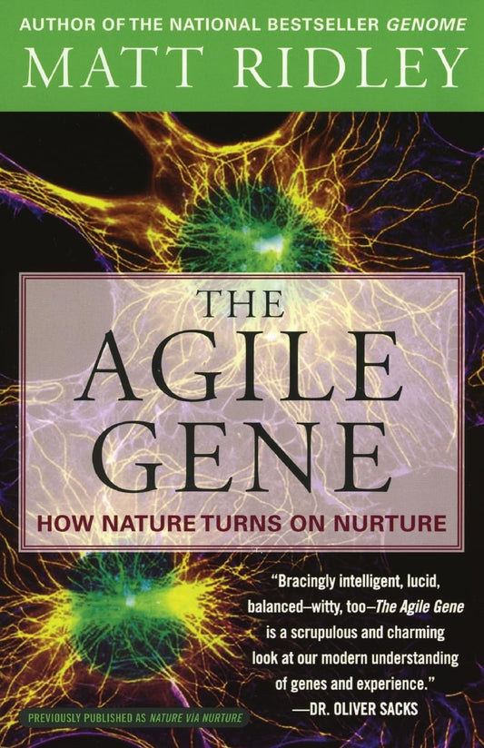 The Agile Gene: How Nature Turns on Nurture - 9196