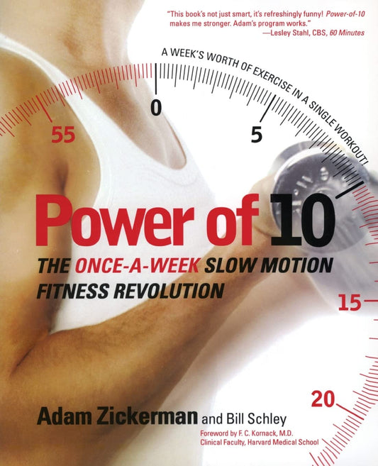Power of 10: The Once-A-Week Slow Motion Fitness Revolution (Harperresource Book) - 2496