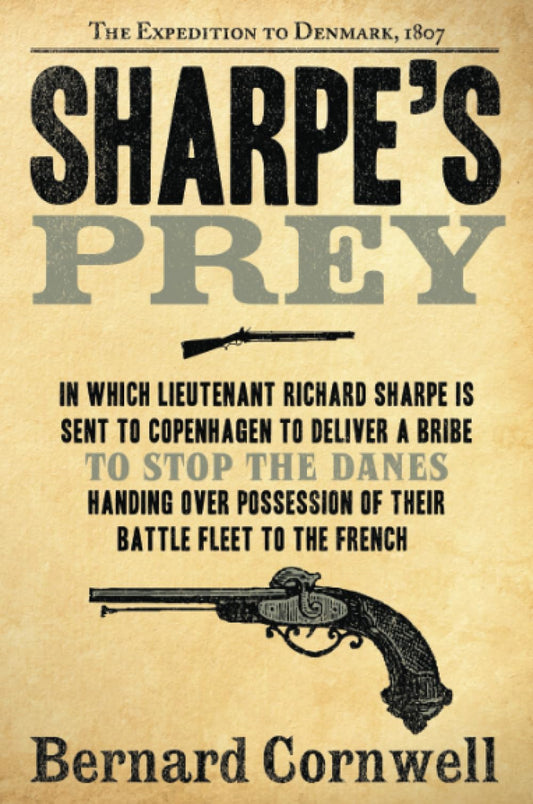 SHARPE'S PREY: RICHARD SHARPE &