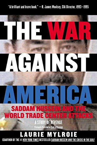 The War Against America: Saddam Hussein and the World Trade Center Attacks: A Study of Revenge