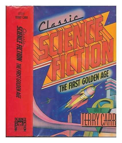 Classic Science Fiction: The First Golden Age