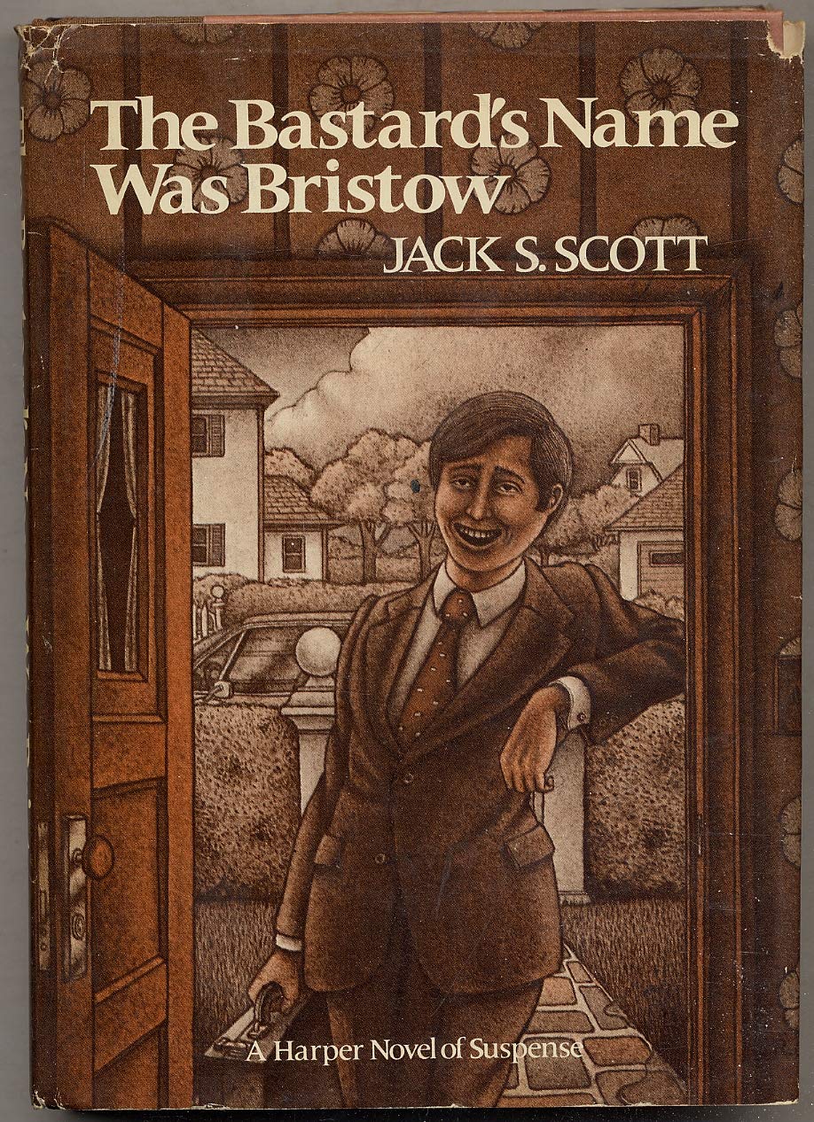 The Bastard's Name Was Bristow