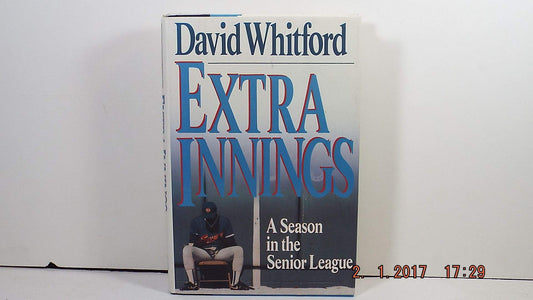 Extra Innings: A Season in the Senior League
