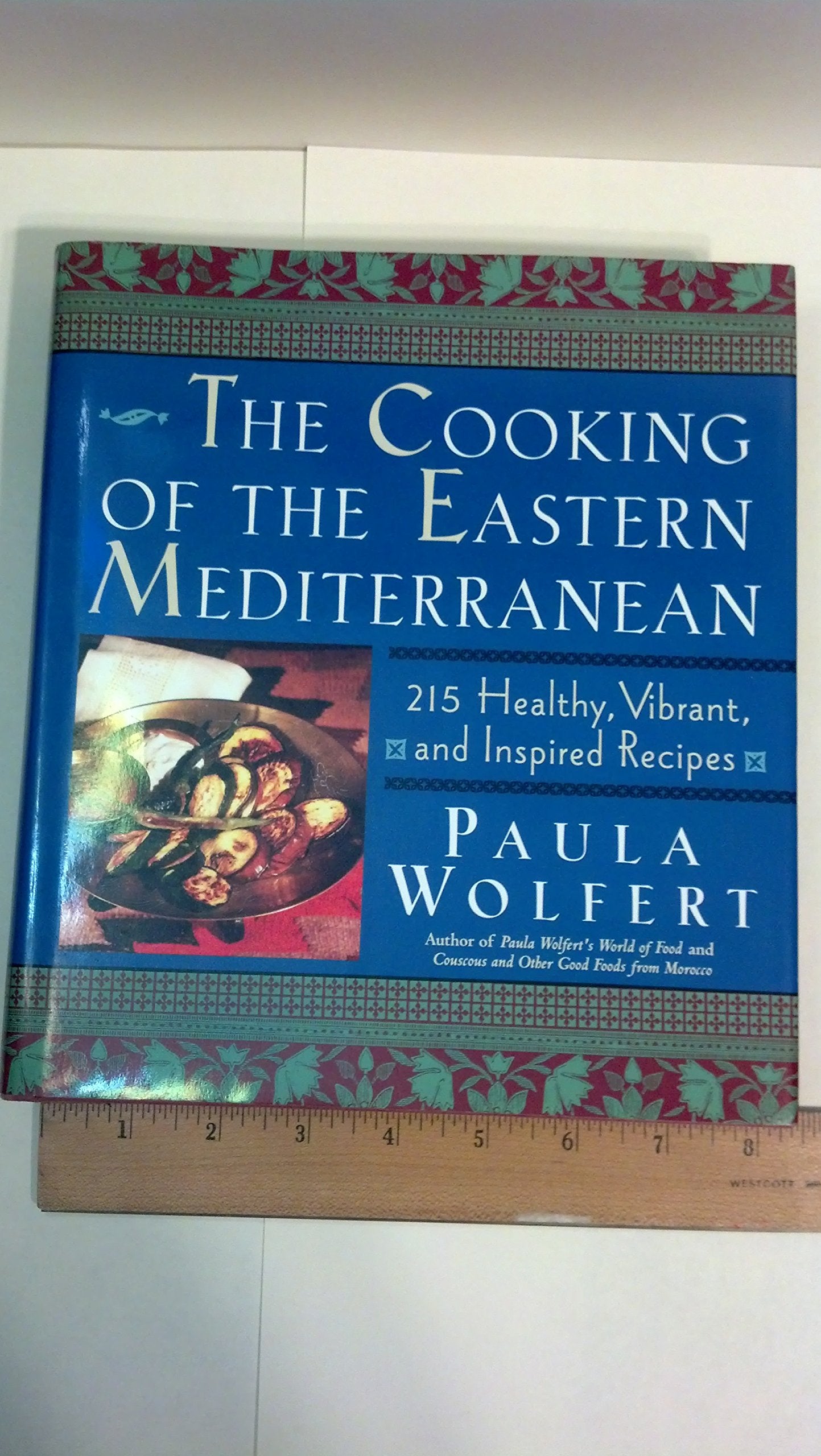 The Cooking of the Eastern Mediterranean: 215 Healthy, Vibrant, and Inspired Recipes - 624