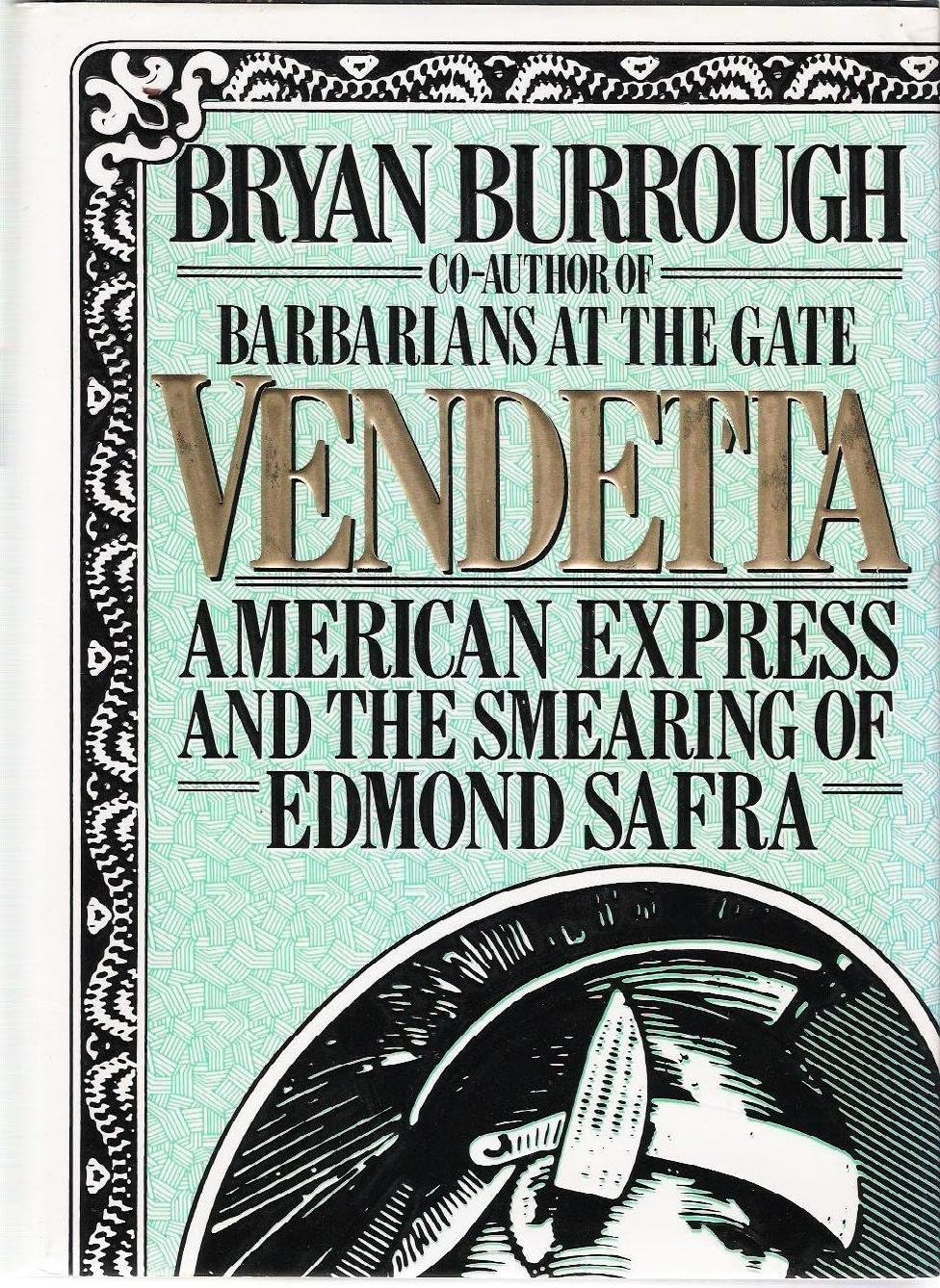 VENDETTA: AMERICAN EXPRESS AND T
