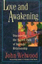 Love and Awakening: Discovering the Sacred Path of Intimate Relationship - 4307