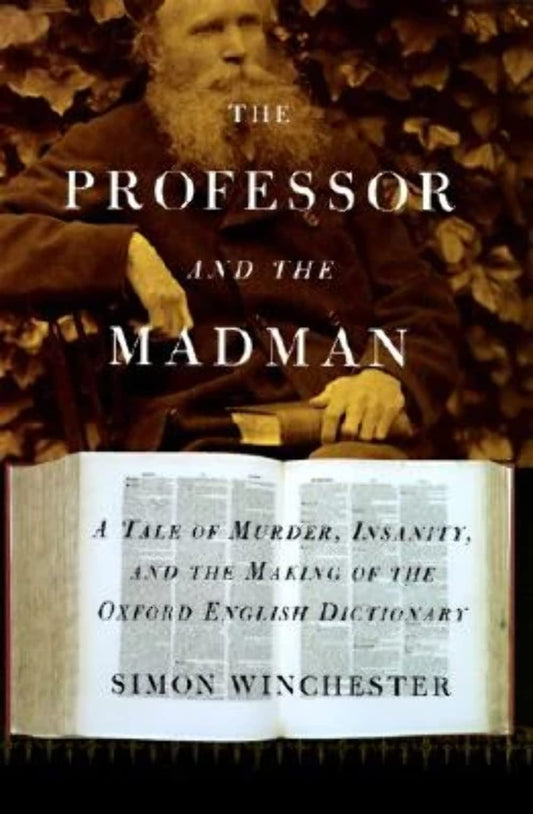 THE PROFESSOR AND THE MADMAN: A - 571
