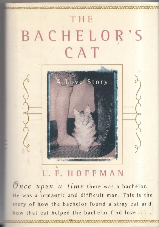 The Bachelor's Cat: A Love Story