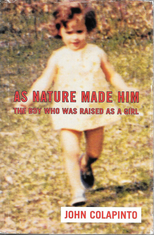 AS NATURE MADE HIM: THE BOY WHO