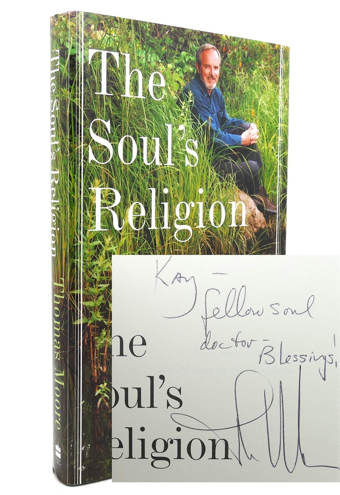 The Soul's Religion: Cultivating a Profoundly Spiritual Way of Life