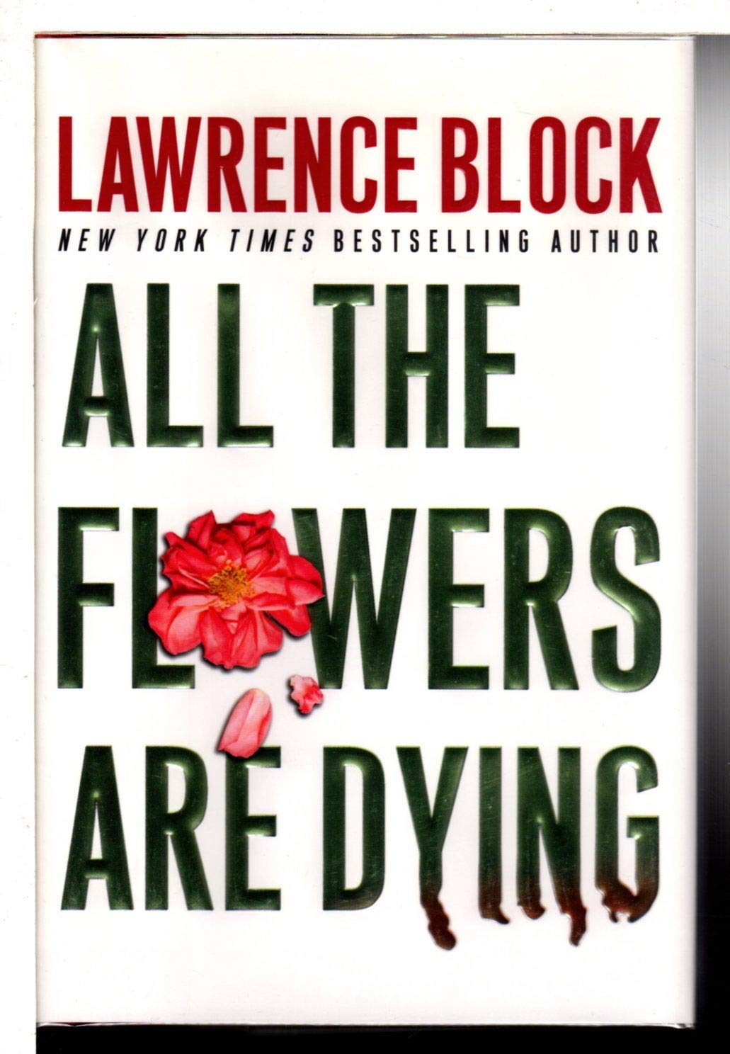 All the Flowers Are Dying