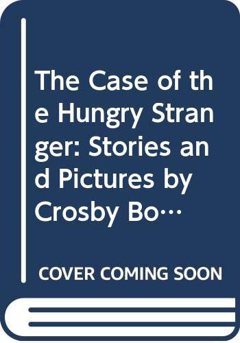 The Case of the Hungry Stranger: Stories and Pictures by Crosby Bonsall (I Can Read!)