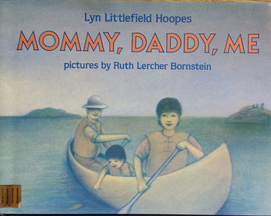 Mommy, Daddy, Me
