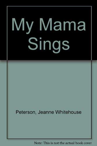 My Mama Sings