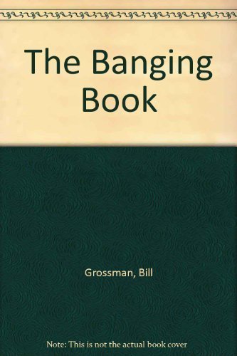 The Banging Book
