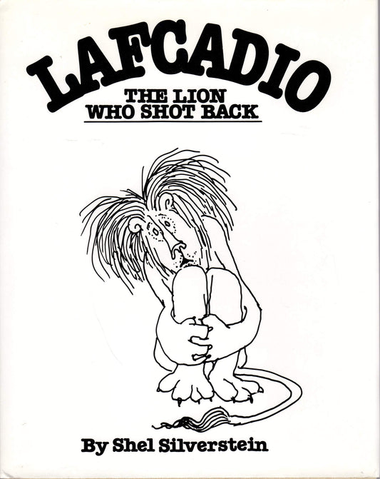 Lafcadio : The Lion Who Shot Back