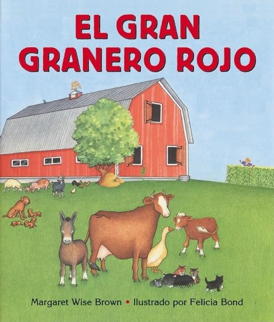 El gran granero rojo (The Big Red Barn, Spanish Edition)