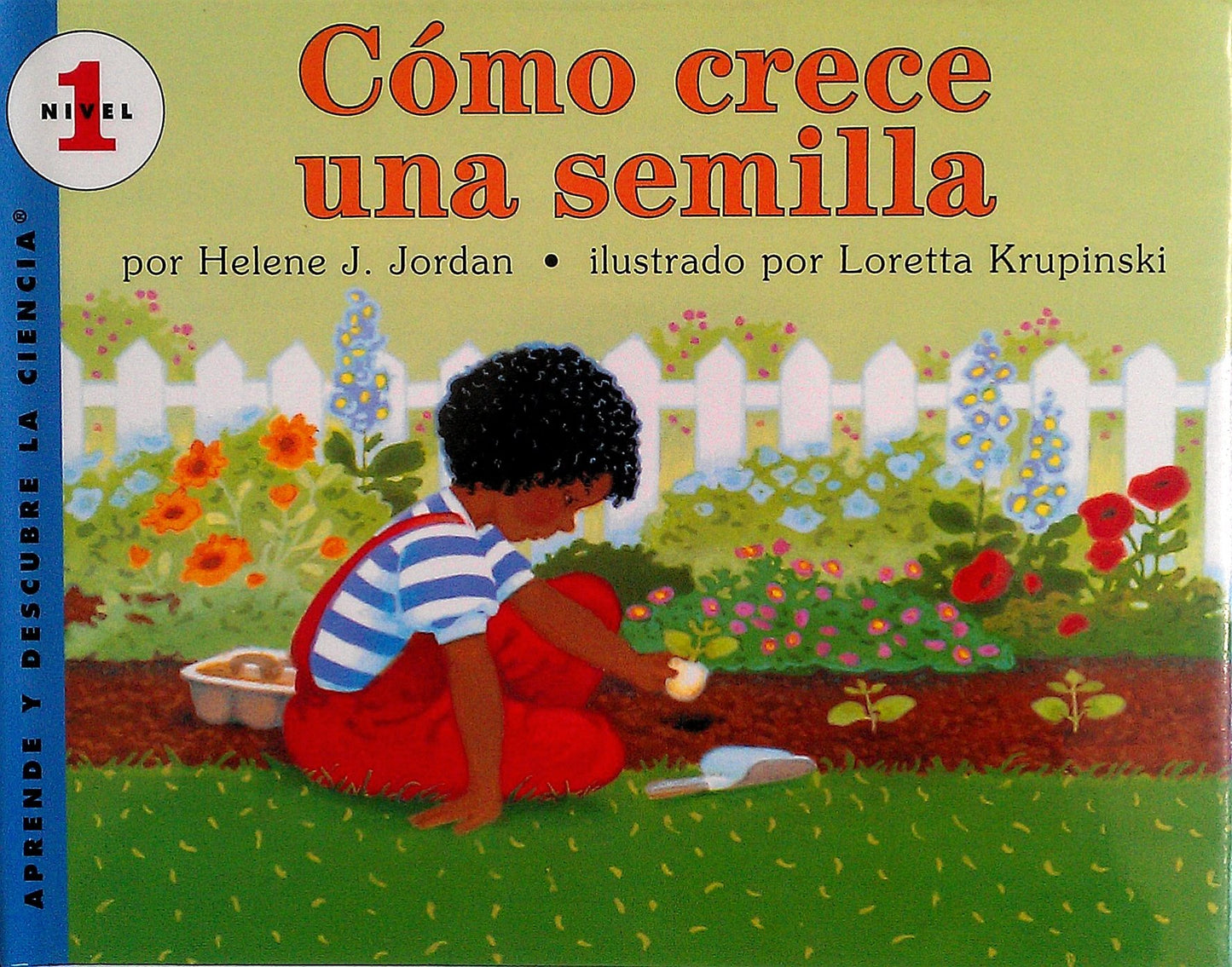 Como Crece Una Semilla / How a Seed Grows (Let'S-Read-And-Find-Out Science) (Spanish Edition)