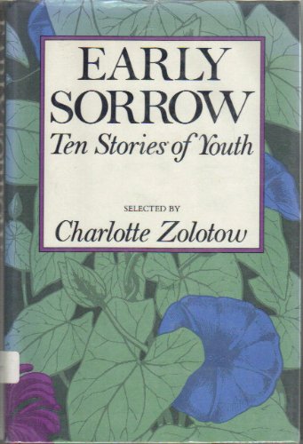 Early Sorrow: Ten Stories of Youth