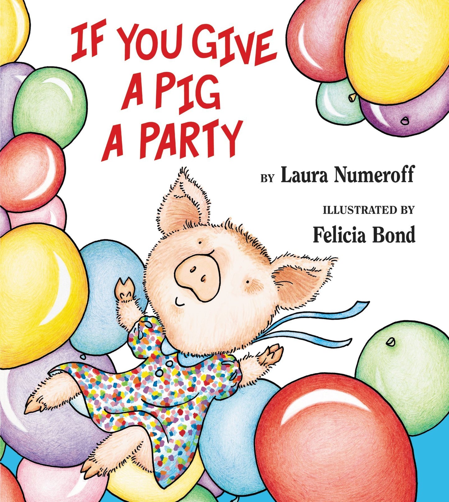 If You Give a Pig a Party - 2063