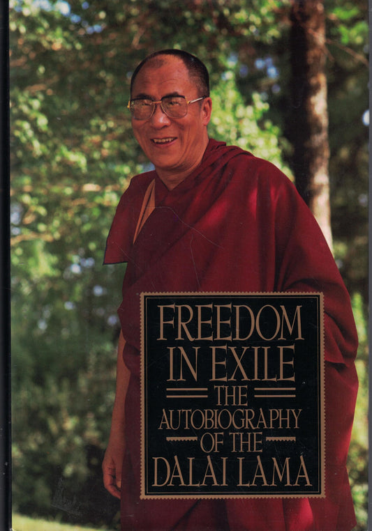 Freedom in Exile: The Autobiography of the Dalai Lama