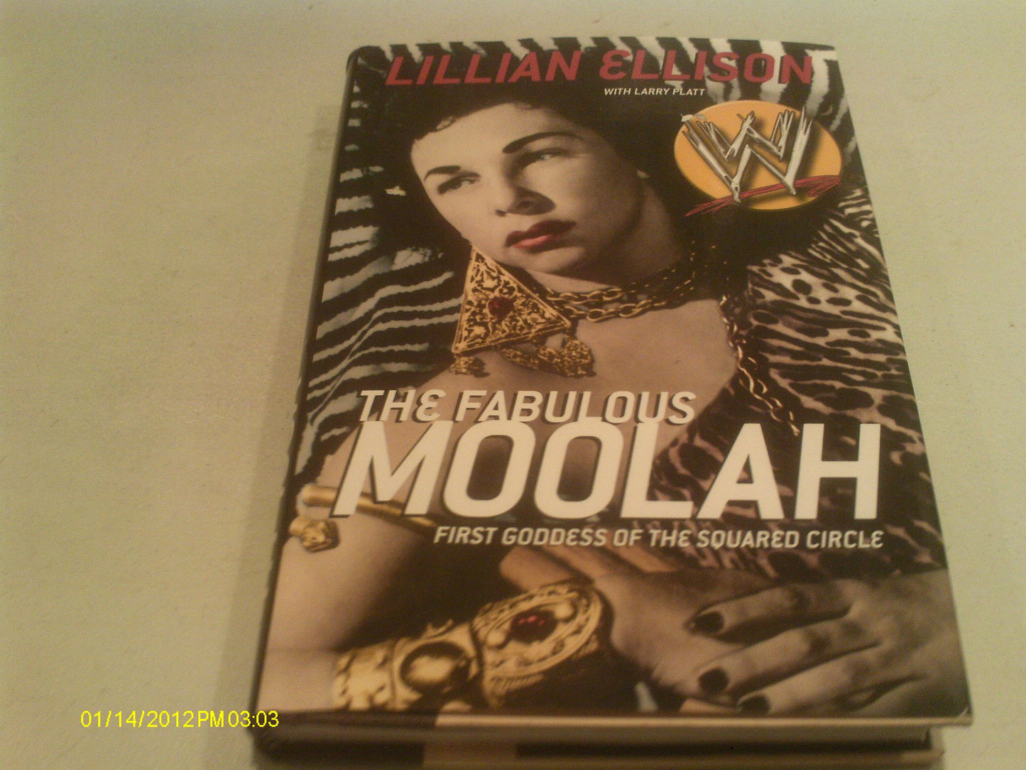 The Fabulous Moolah: First Goddess of the Squared Circle
