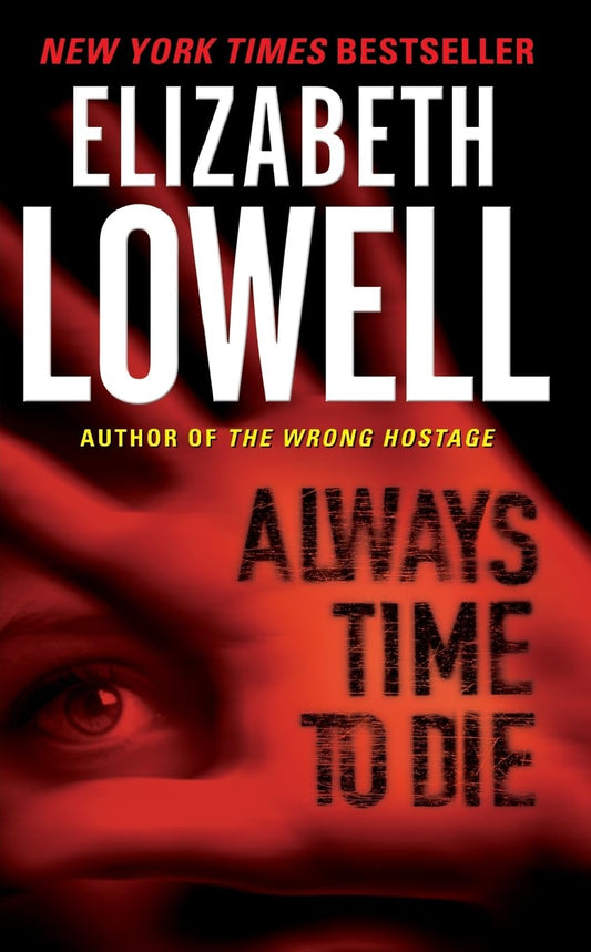 Always Time to Die: A Chilling Romantic Suspense Where Family Secrets and Deadly Danger Collide