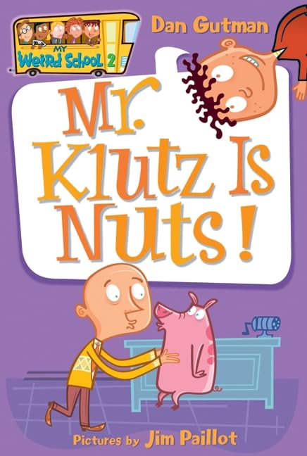 My Weird School #2: Mr. Klutz Is Nuts! - 5892