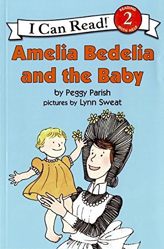 Amelia Bedelia and the Baby (I Can Read Level 2) - 9258