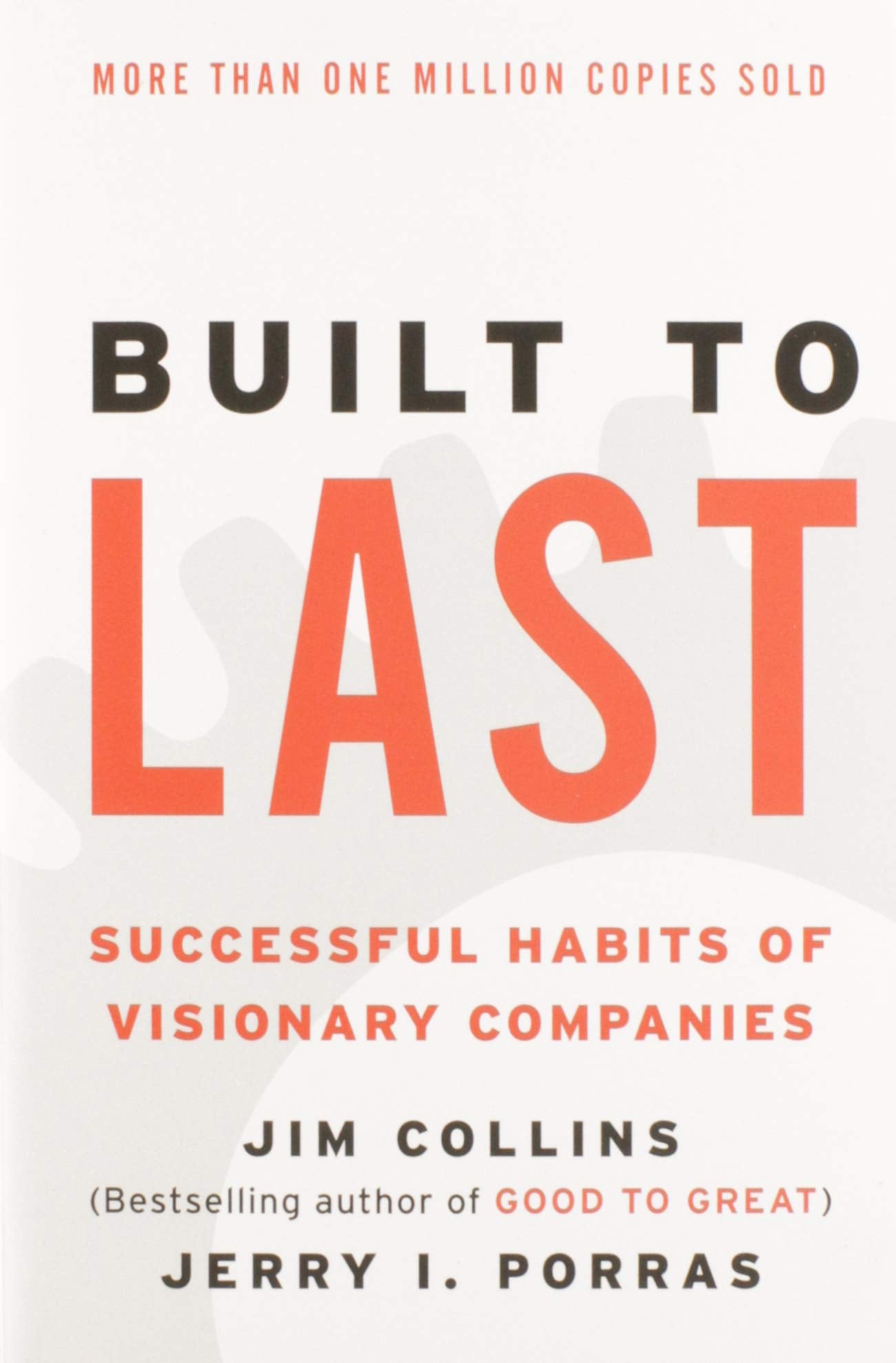 Built to Last: Successful Habits of Visionary Companies (Good to Great, 2) - 3051