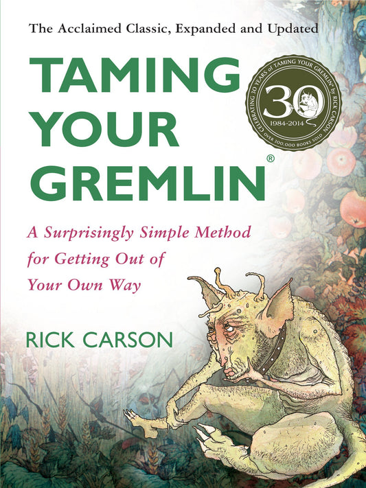TAMING YOUR GREMLIN: A SURPRISIN - 5478
