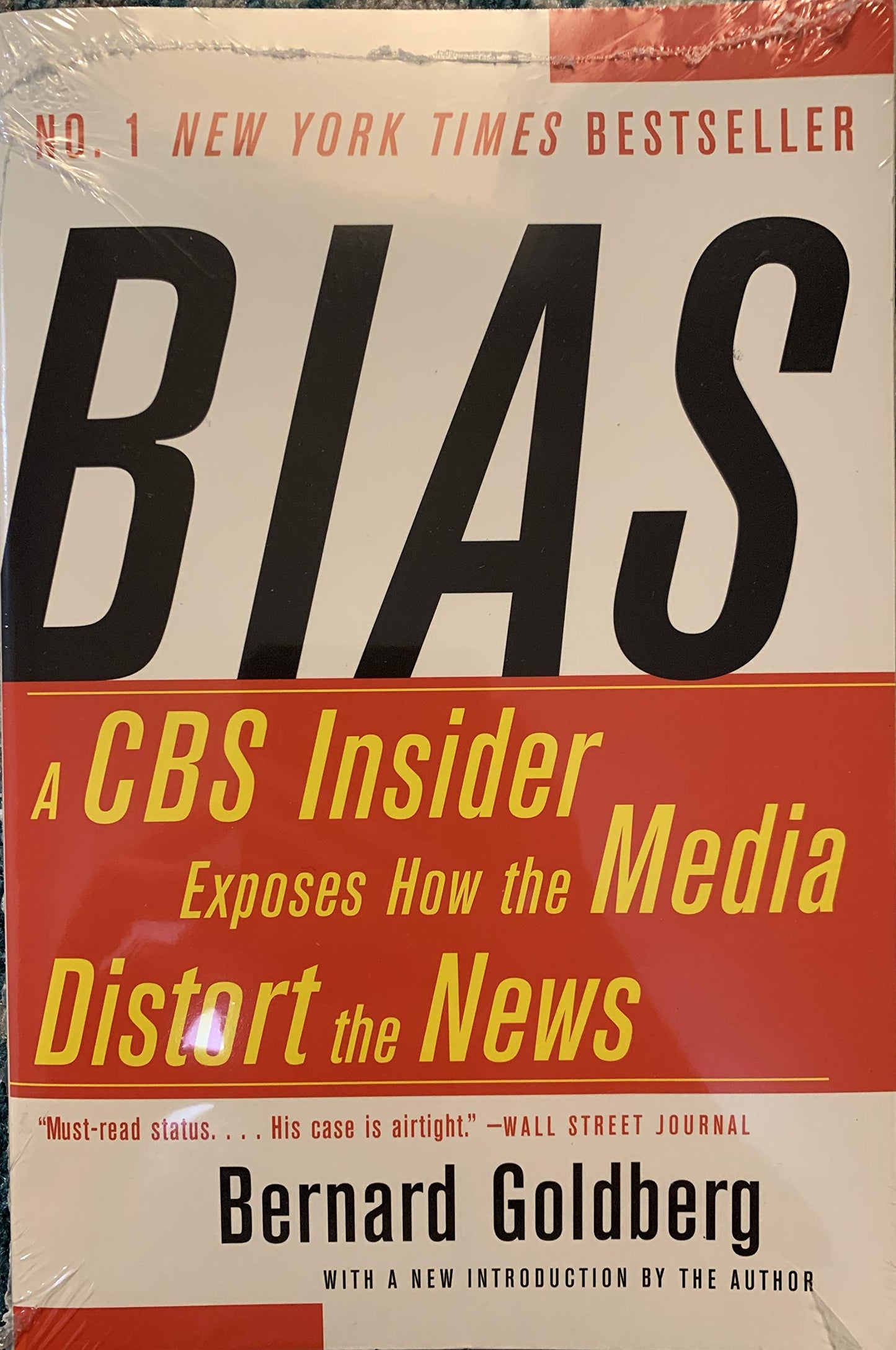 Bias: A CBS Insider Exposes How the Media Distort the News