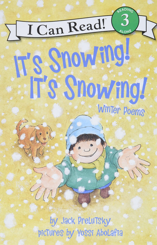 It's Snowing! It's Snowing!: Winter Poems – Lively Illustrated Verses About Snowflakes for Children (Ages 4-8) (I Can Read Level 3)
