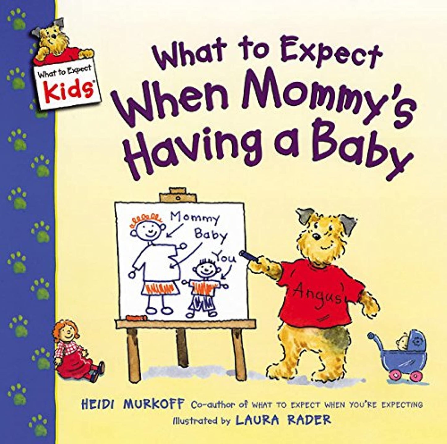 What to Expect When Mommy's Having a Baby (What to Expect Kids) - 4822