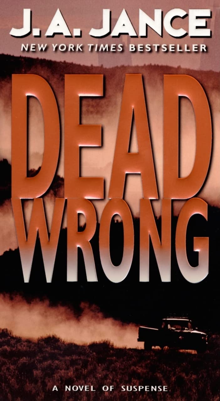 Dead Wrong (Joanna Brady Mysteries, 12) - 322