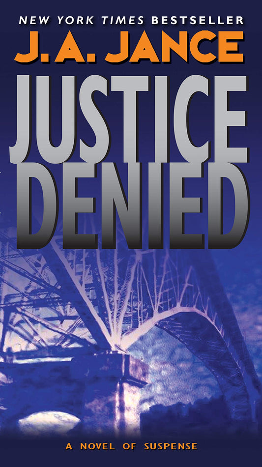 Justice Denied (J. P. Beaumont Novel, 18) - 4614