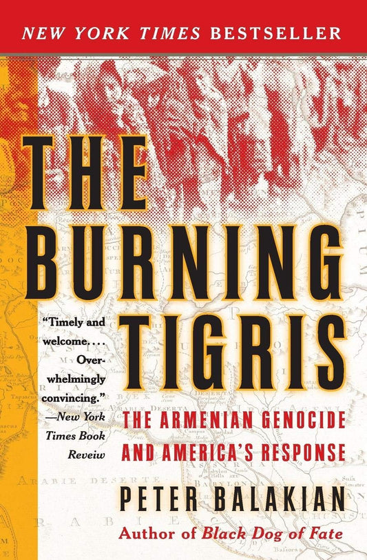 The Burning Tigris: The Armenian Genocide and America's Response - 8807