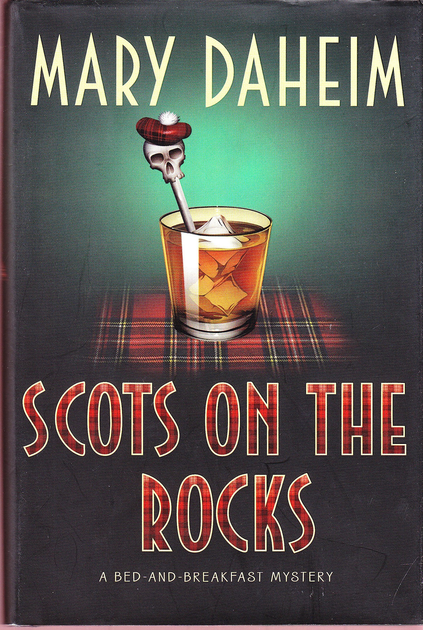 Scots on the Rocks: A Bed-and-Breakfast Mystery