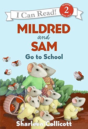 Mildred and Sam Go to School (I Can Read Level 2) - 4244
