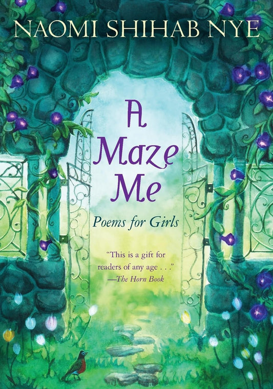 A Maze Me: Poems for Girls – Honest and Insightful Young Adult Verse About Teen Life and Emotions