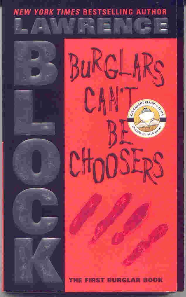 Burglars Can't Be Choosers (Bernie Rhodenbarr)
