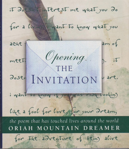Opening The Invitation: The Poem That Has Touched Lives Around the World - 4931