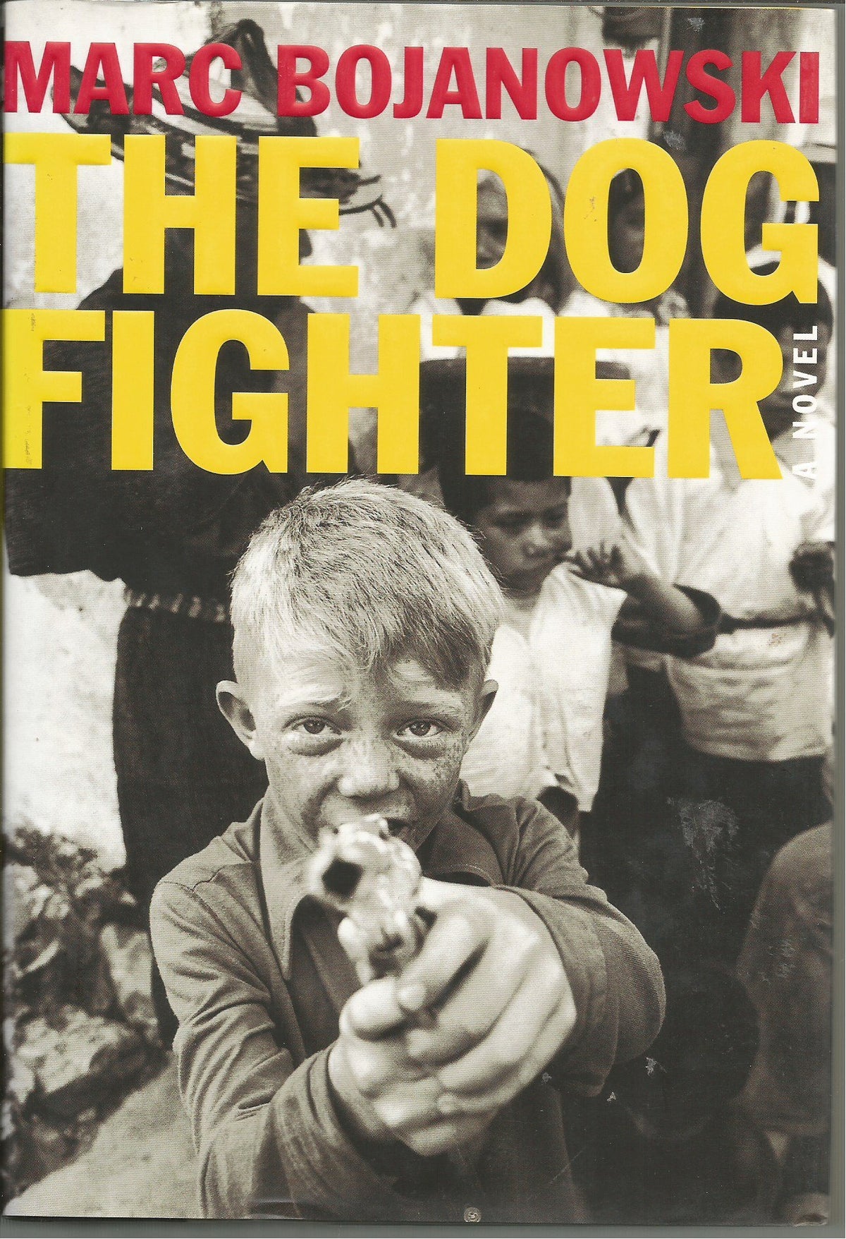 The Dog Fighter: A Novel